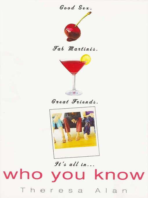 Title details for Who You Know by Theresa Alan - Available